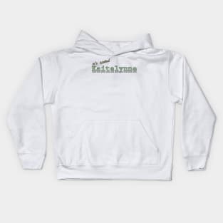 it's spelled Kaitelynne Kids Hoodie